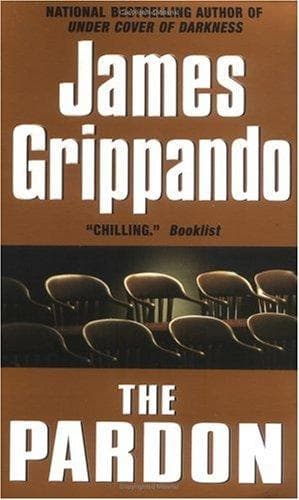 Cover of The Pardon by James Grippando