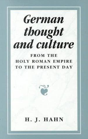 Cover of German thought and culture by Hans J. Hahn