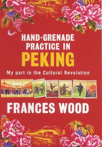 Cover of Hand-Grenade Practice in Peking by Frances Wood