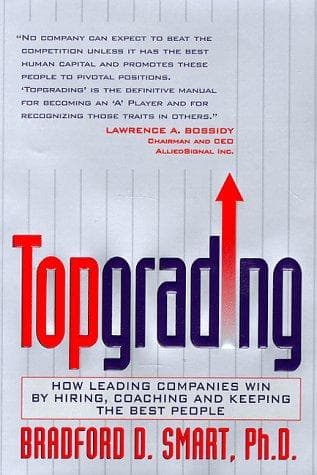 Cover of Topgrading by Bradford D. Smart