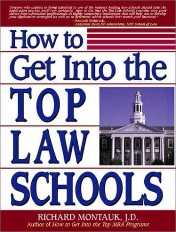 Cover of How to get into the top law schools by Richard Montauk