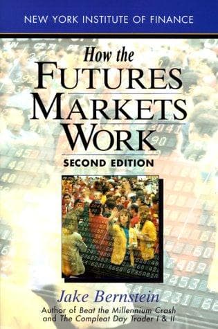 Cover of How the futures markets work by Jacob Bernstein
