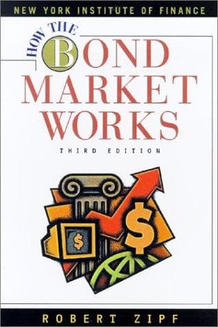 Cover of How the bond market works by Robert Zipf