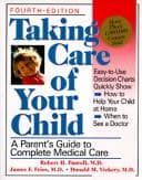 Cover of Taking care of your child by Robert H. Pantell