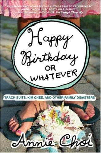 Cover of Happy Birthday or Whatever by Annie Choi
