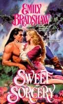 Cover of Sweet Sorcery by Emily Bradshaw