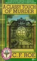 Cover of A Classy Touch of Murder (Dr. Jean Montrose Mystery) by C. F. Roe