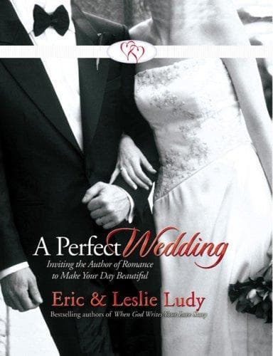 Cover of A perfect wedding by Eric Ludy