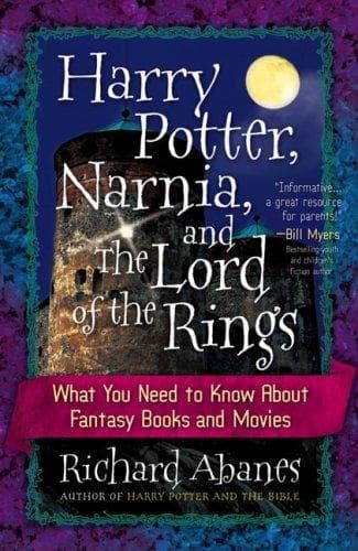 Cover of Harry Potter, Narnia, and The Lord of the Rings by Abanes, Richard