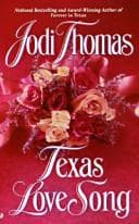 Cover of Texas Love Song by Jodi Thomas