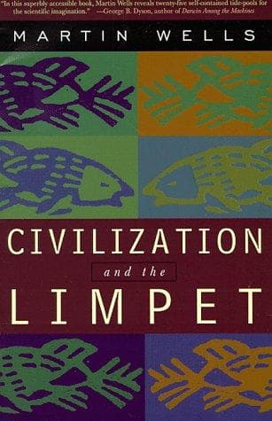 Cover of Civilization and the limpet by Martin John Wells