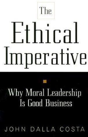 Cover of The ethical imperative by John Dalla Costa