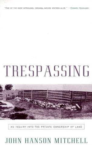 Cover of Trespassing by John Hanson Mitchell