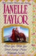 Cover of Three Complete Western Love Stories by Janelle Taylor