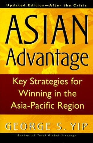 Cover of Asian advantage by George S. Yip
