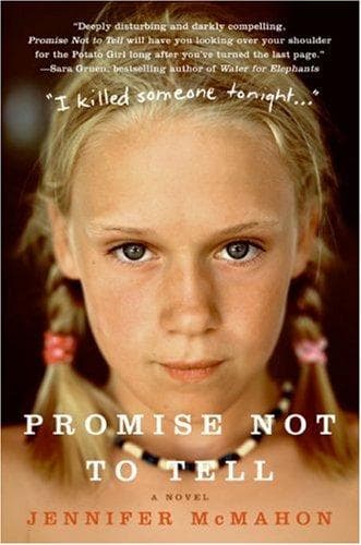 Cover of Promise Not to Tell by Jennifer McMahon