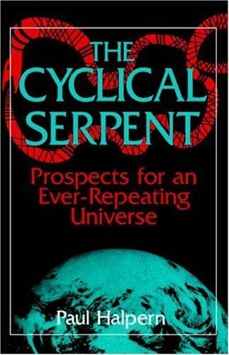 Cover of The Cyclical Serpent by Paul Halpern