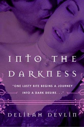 Cover of Into the Darkness (Avon Red) by Delilah Devlin