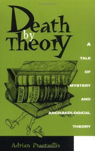 Cover of Death by theory by Adrian Praetzellis