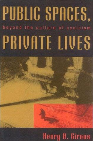 Cover of Public Spaces, Private Lives by Henry A. Giroux