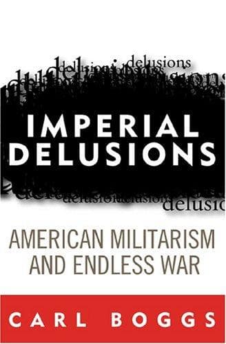 Cover of Imperial delusions by Carl Boggs