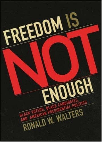 Cover of Freedom is not enough by Ronald W. Walters