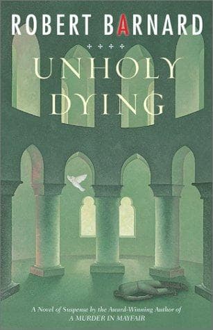 Cover of Unholy dying by Robert Barnard
