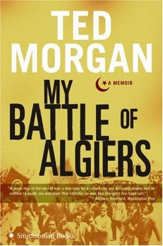 Cover of My battle of Algiers by Ted Morgan