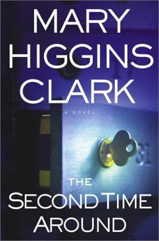 Cover of The second time around by Mary Higgins Clark