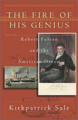 Cover of The Fire of His Genius by Kirkpatrick Sale