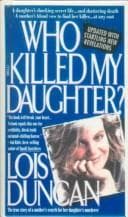 Cover of Who killed my daughter? by Lois Duncan