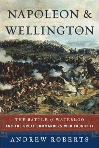 Cover of Napoleon and Wellington by Andrew Roberts