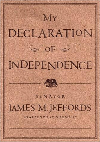 Cover of My declaration of independence by James M. Jeffords