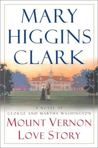 Cover of Mount Vernon love story by Mary Higgins Clark