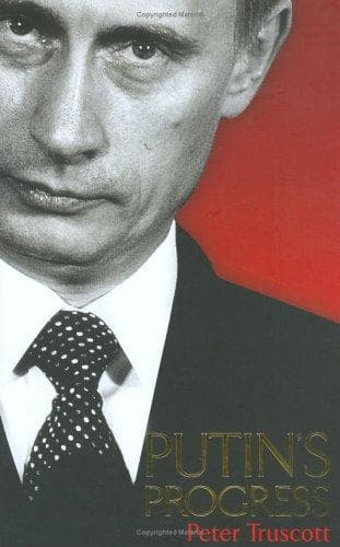 Cover of Putin's progress by Peter Truscott
