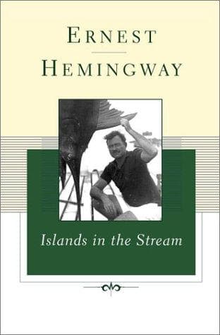 Cover of Islands in the Stream by Ernest Hemingway