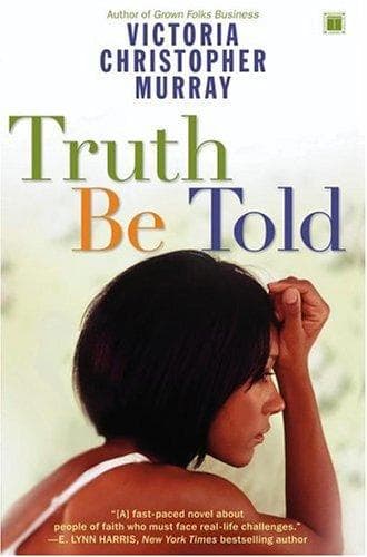 Cover of Truth Be Told by Victoria Christopher Murray