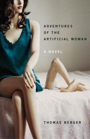 Cover of Adventures of the artificial woman by Thomas Berger