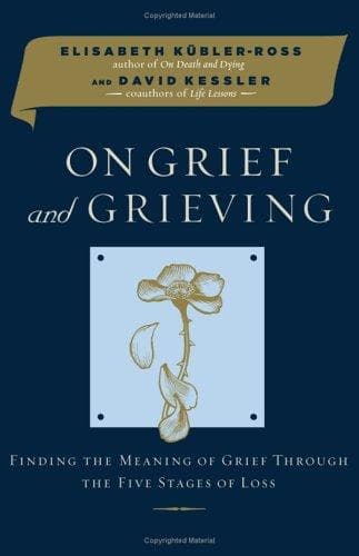 Cover of On grief and grieving by Elisabeth Kübler-Ross