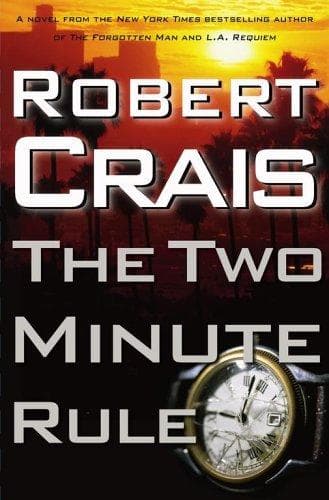Cover of The two minute rule by Robert Crais