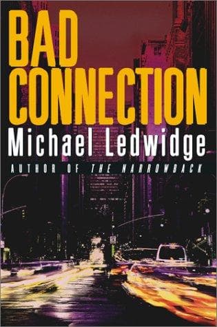 Cover of Bad connection by Michael Ledwidge