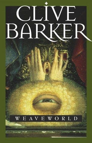 Cover of Weaveworld by Clive Barker
