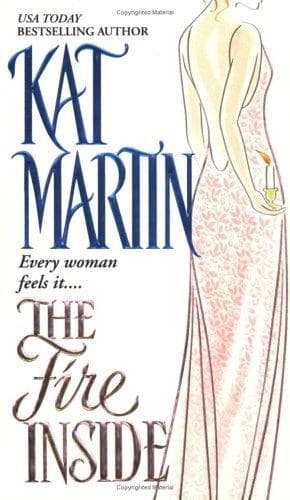 Cover of The Fire Inside- (The Fire Trilogy #2) by Kat Martin