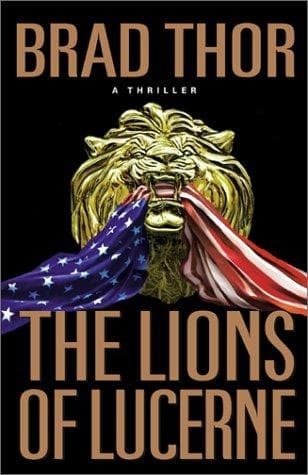 Cover of The Lions of Lucerne by Brad Thor
