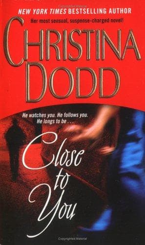 Cover of Close to you by Christina Dodd