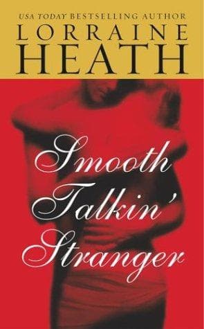 Cover of Smooth talkin' stranger by Lorraine Heath