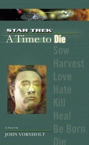 Cover of Star Trek The Next Generation - A Time to Die by John Vornholt