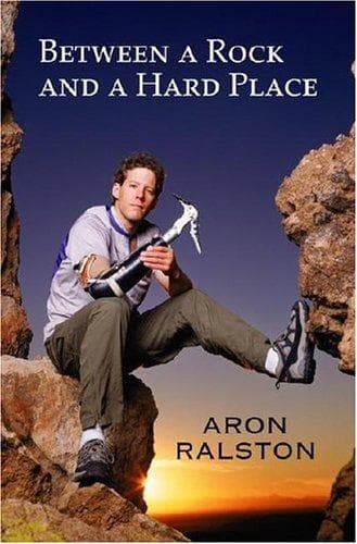 Cover of Between a Rock and a Hard Place by Aron Ralston