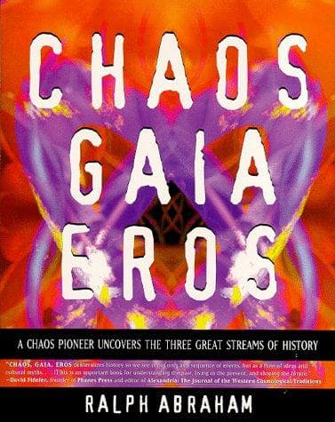 Cover of Chaos, gaia, eros by Ralph Abraham
