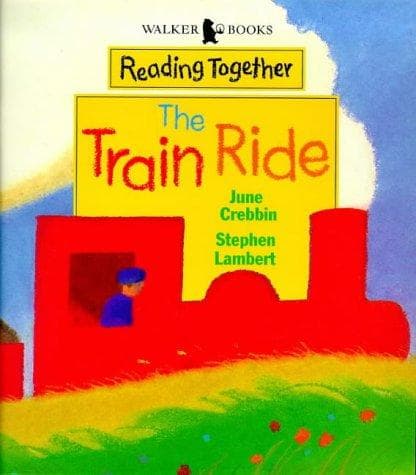 Cover of The Train Ride by June Crebbin